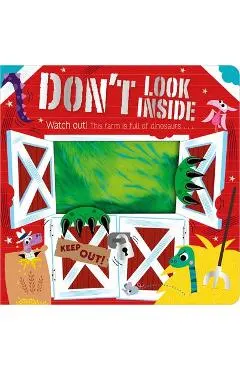 Don't Look Inside (This Farm Is Full of Dinosaurs)