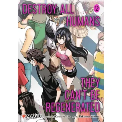 Destroy All Humans Can't Be Regenerated MTG Manga GN Vol 02