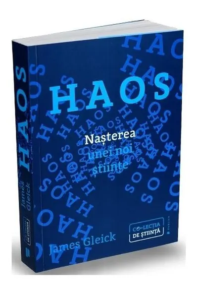 Haos. Nașterea unei noi științe - Paperback brosat - James Gleick
