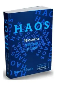 Haos. Nașterea unei noi științe - Paperback brosat - James Gleick