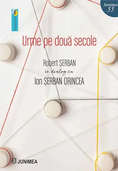 Urme pe două secole - Paperback brosat - Robert Șerban