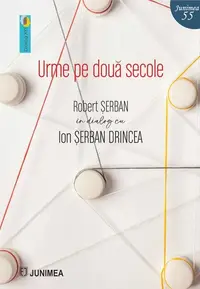 Urme pe două secole - Paperback brosat - Robert Șerban