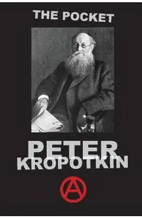 The Pocket Peter Kropotkin