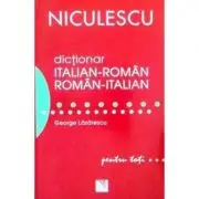 Dictionar italian-roman/roman-italian. Pentru toti (George Lazarescu)
