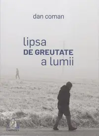 Lipsa de greutate a lumii - Paperback brosat