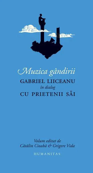 Muzica gândirii - Paperback brosat - Cătălin Cioabă, Grigore Vida