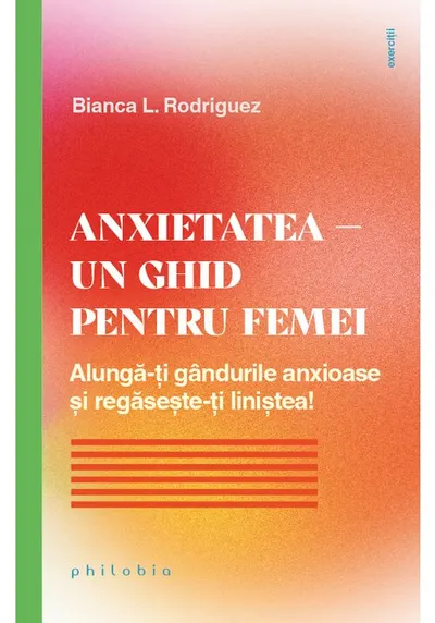 Anxietatea – un ghid pentru femei