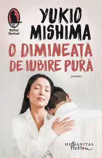 O dimineață de iubire pură - Paperback brosat - Yukio Mishima