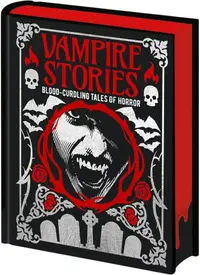 Vampire Stories (Arcturus Gilded Classics)