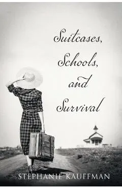 Suitcases, Schools, and Survival