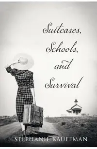 Suitcases, Schools, and Survival