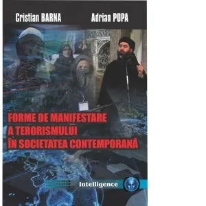 Forme de manifestare a terorismului in societatea contemporana