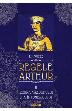 Regele Arthur 2: Regina vazduhului si a intunericului