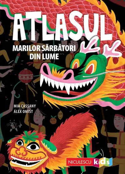 Atlasul marilor sărbători din lume - Paperback brosat