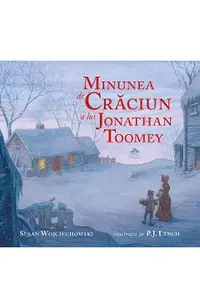 Minunea de Craciun a lui Jonathan Toomey