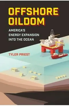 Offshore Oildom: America's Energy Expansion Into the Ocean
