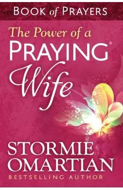 The Power of a Praying(r) Wife Book of Prayers