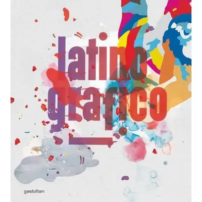 Latino-Gráfico: Visual Culture from Latin America
