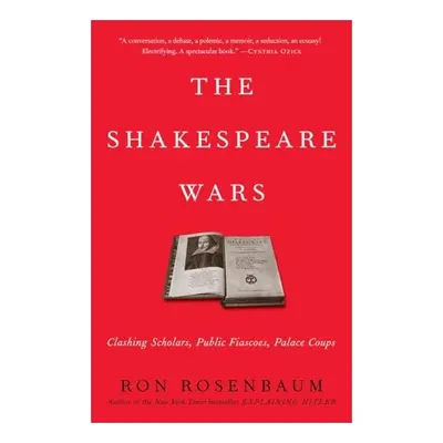 The Shakespeare Wars