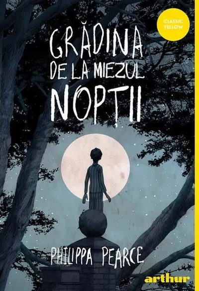 Grădina de la miezul nopții - Hardcover - Philippa Pearce