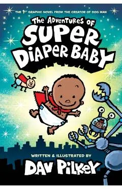The Adventures of Super Diaper Baby: Color Edition