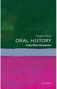 Oral History: A Very Short Introduction