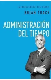Administraci�n del Tiempo = Time Management