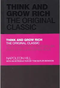 Think and Grow Rich : The Original Classic