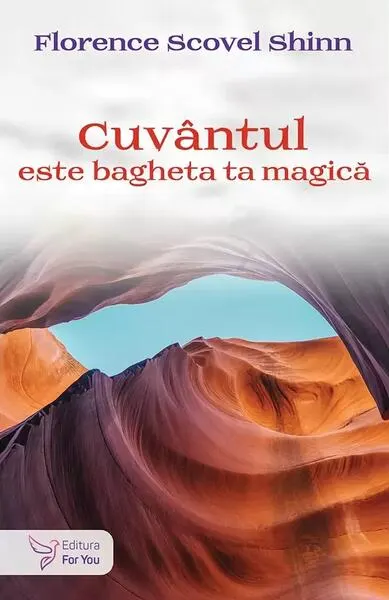 Cuvântul este bagheta ta magică - Paperback brosat - Florence Scovel Shinn