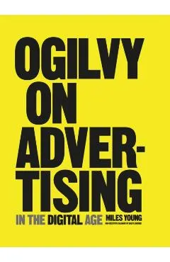 Ogilvy on Advertising in the Digital Age