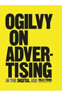 Ogilvy on Advertising in the Digital Age