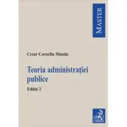 Teoria administratiei publice. Editia 2