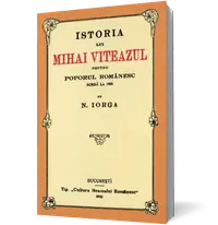 Istoria lui Mihai Viteazul