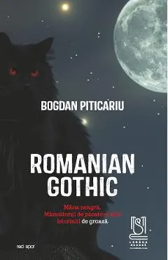 eBook Romanian Gothic. Mana neagra, Mancatorul de pacate si alte istorisiri de groaza