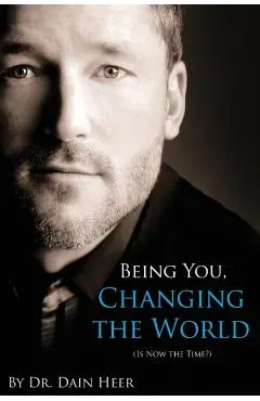 Being You, Changing the World