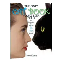 The Only Cat Book You'll Ever Need