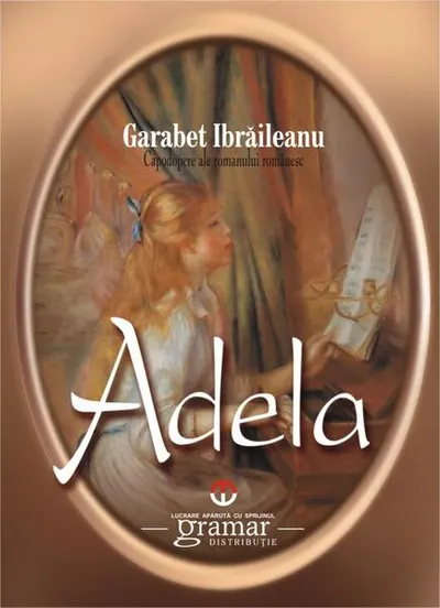 Adela - Paperback brosat - Garabet Ibrăileanu