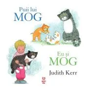 Puii lui Mog. Eu si Mog