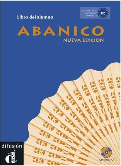 Abanico - Libro del alumno + CD (B2) - Paperback brosat - B. Mu?oz F. Rosales, G. Lozano, G. Ruiz, J. P. Ruiz Campillo, M. D. Chamorro, P. Mart