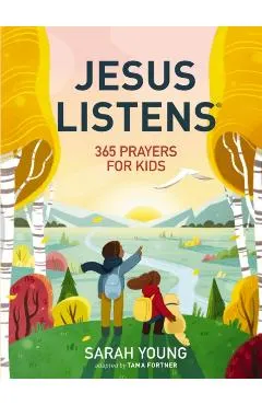 Jesus Listens: 365 Prayers for Kids