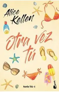 Otra Vez Tú: Serie Tú 1