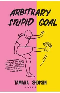 Arbitrary Stupid Goal