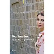 Vorbeste-mi, sa auda tot pamantul
