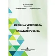 Medicina Veterinara si Sanatate Publica