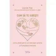 Cum sa te iubesti