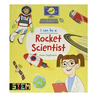 I Can Be a Rocket Scientist