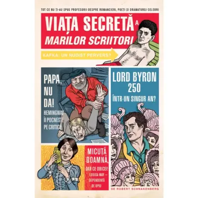 Viata secreta a marilor scriitori