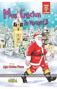 Mos Craciun in vacanta