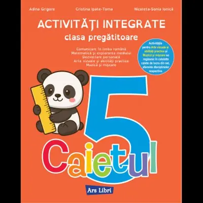 Activități integrate. Clasa pregătitoare. Caietul nr.5