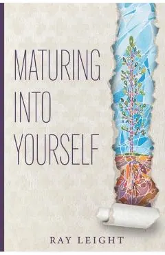 Maturing Into Yourself